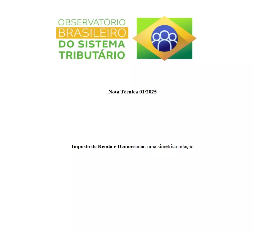 Nota técnica: “Imposto de Renda e Democracia: uma simétrica relação”